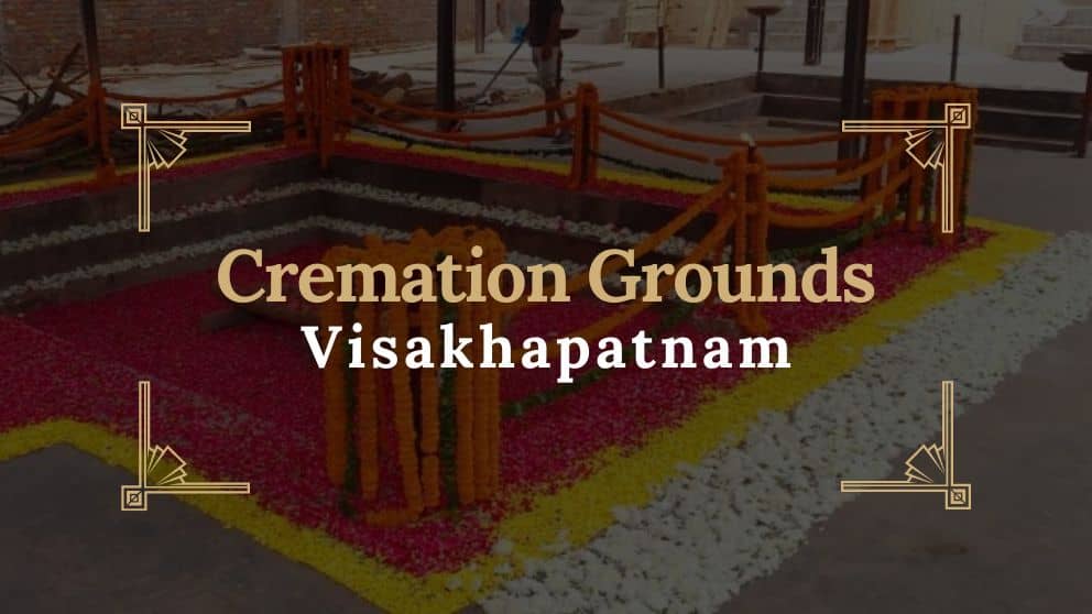 Cremation Grounds in Visakhapatnam