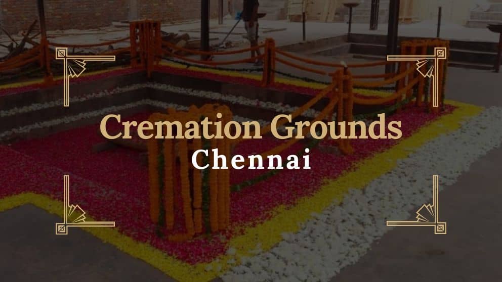 Cremation Grounds in Chennai