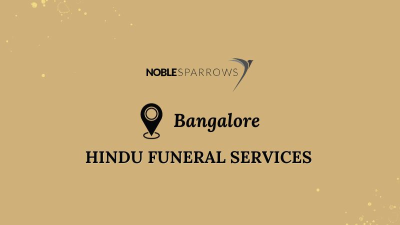 Hindu Funeral Services in Bangalore: Preserving Tradition in the Silicon Valley of India